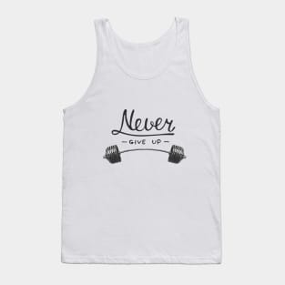 Never Give Up Motivational Sport Lettering Quote Tank Top